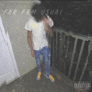 Far Frm Usual (Explicit)