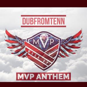 MVP (Maga Vp anthem)