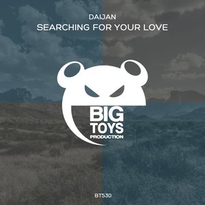 Searching For Your Love