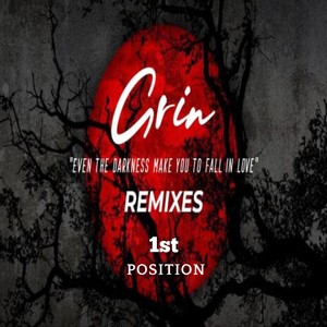 1st Position GRIN (Remix)
