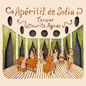 Apéritif de Sofia, Tempus