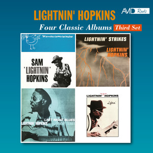 Four Classic Albums (The Rooster Crowed in England / Lightnin' the Blues of Lightnin’ Hopkins / Last Night Blues / Lightnin’ Strikes) (Digitally Remastered)