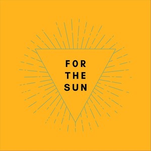 For the Sun