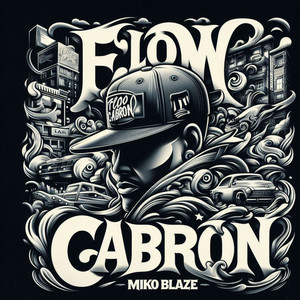 Flow Cabron