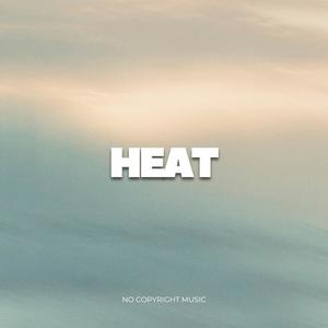 NoCopyrightMusic "HEAT" (feat. BALS)