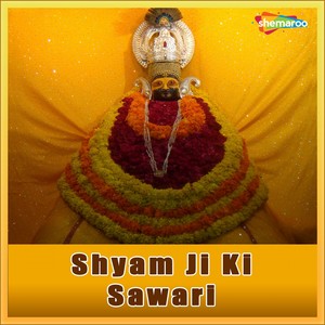 Shyam Ji Ki Sawari