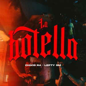 La Botella (Explicit)