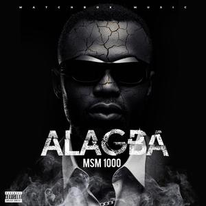 Alagba (Explicit)