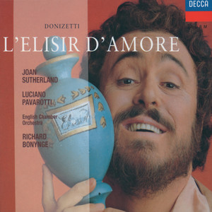 Donizetti: L'Elisir d'Amore (多尼采蒂：爱之甘醇)