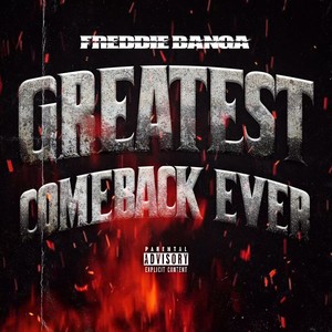 Greatest Comeback Ever (Explicit)