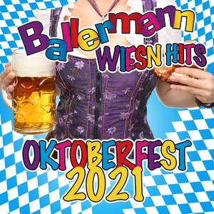 Ballermann Wiesn Hits - Oktoberfest 2021