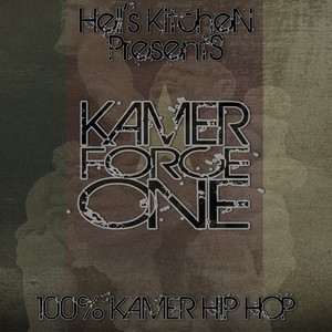 Kamer Force One (100% Kamer Hip Hop) [Explicit]