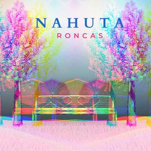 RONCAS (feat. LA PANTERA NAHUTA)