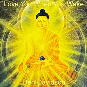 Love You When You Wake