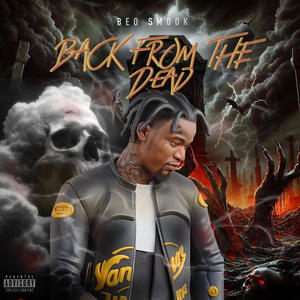 Back From The Dead (Explicit)