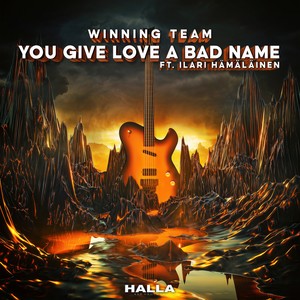 You Give Love A Bad Name(feat. Ilari Hämäläinen)