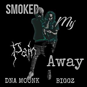 Smoked my brain away (feat. BIGGZ) [Explicit]