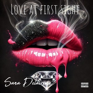 Love At First Sight (Explicit)