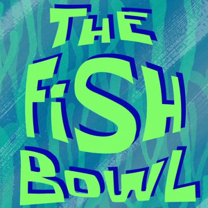 Fish Bowl (Explicit)