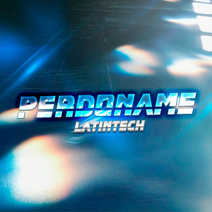 DJ Cuba - Perdoname (Latintech)