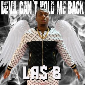 Devil Can't Hold Me Back