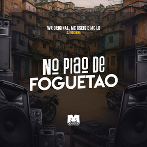 No Pião de Foguetão (Explicit)