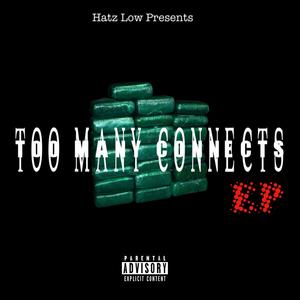 Too Many Connects (Explicit)