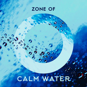 "Zone of Calm Water"