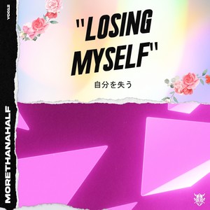 Losing Myself