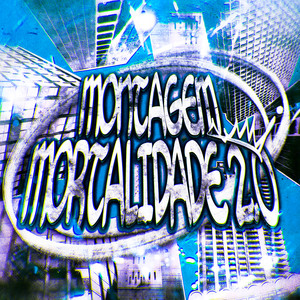 MONTAGEM MORTALIDADE 2.0 (Super Slowed)