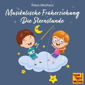 Musikalische Früherziehung - Die Sternstunde