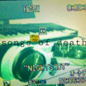 songs of death (Explicit)