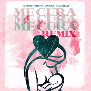 Me Cura (Remix)