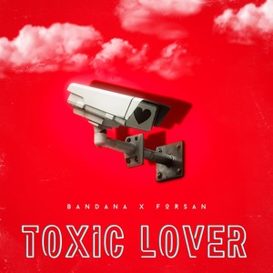 Toxic Lover