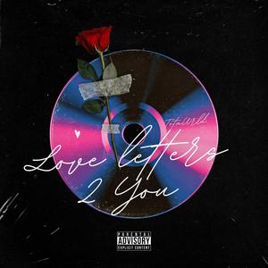 Love Letters (feat. AP YCM) (Explicit)