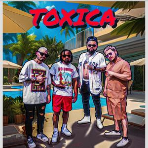 Toxica (feat. Dre Jamel & J Moreno) (Explicit)