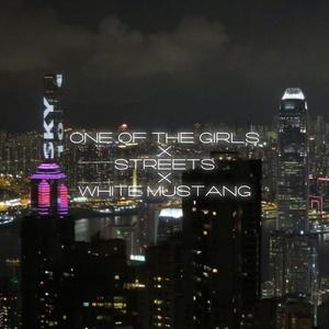 One Of The Girls x Streets x White Mustang (Slowed)