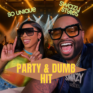 Party & Dumb Hit