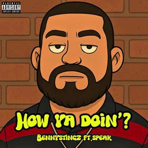 How ya doin'? (feat. Speak) (Explicit)