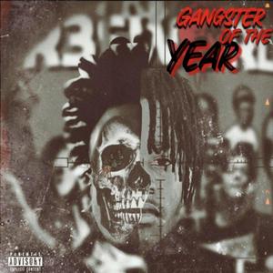 GanGster Of The Year (Explicit)