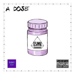 A Dose (Explicit)