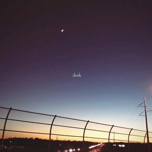 Dusk (Explicit)