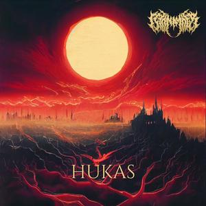Hukas (Explicit)