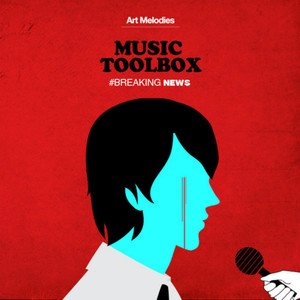 Music Toolbox - Breaking News