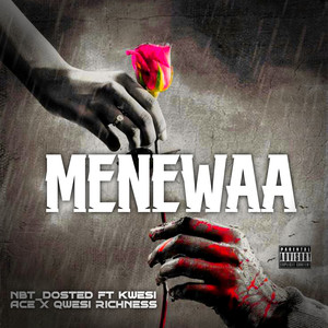 Menewaa (Explicit)