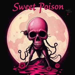 Sweet Poison, reggaeton (feat. The 26Guys & Riffusion)
