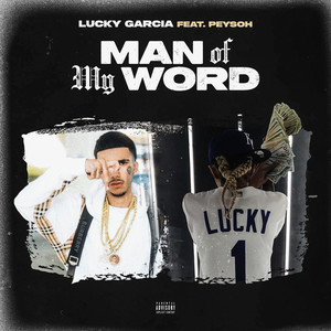 Man of My Word (Explicit)