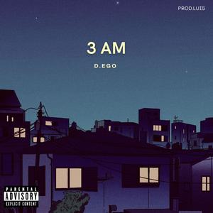 3 AM
