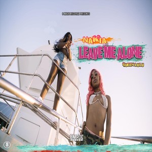 Leave Me Alone (feat. Queen Lulu) [Explicit]