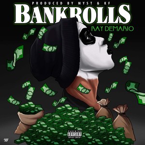 Bankrolls (Explicit)